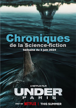 Chroniques de la Science-Fiction du 3 juin 2024