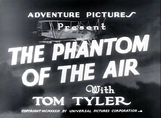 Phantom Of The Air, le serial de 1933
