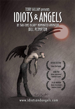 Idiots & Angels 2008