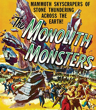 The MOnolith Monsters 1957 brus 2019